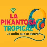 La Picantosa Tropical FM