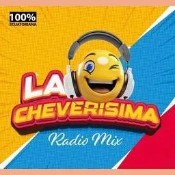 La Cheverisima Radio Mix