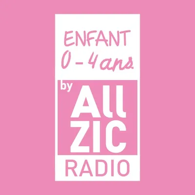 Allzic Radio ENFANTS 0/4 ANS