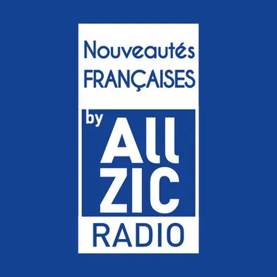 Allzic Radio NOUVEAUTES FRANCAISES
