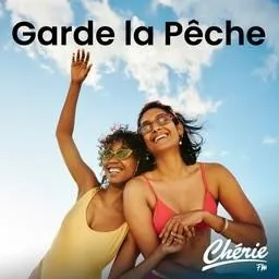 CHERIE GARDE LA PECHE