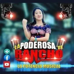 La Poderosa de Rancho