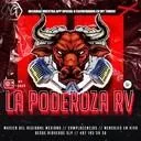 La Poderoza RV