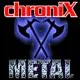 Chronix Metal